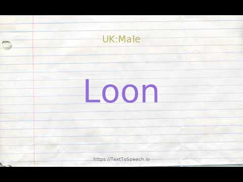 How to pronounce loon