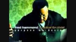FRED HAMMOND &amp; RADICAL FOR CHRIST ~ GIVE ME A CLEAN HEART