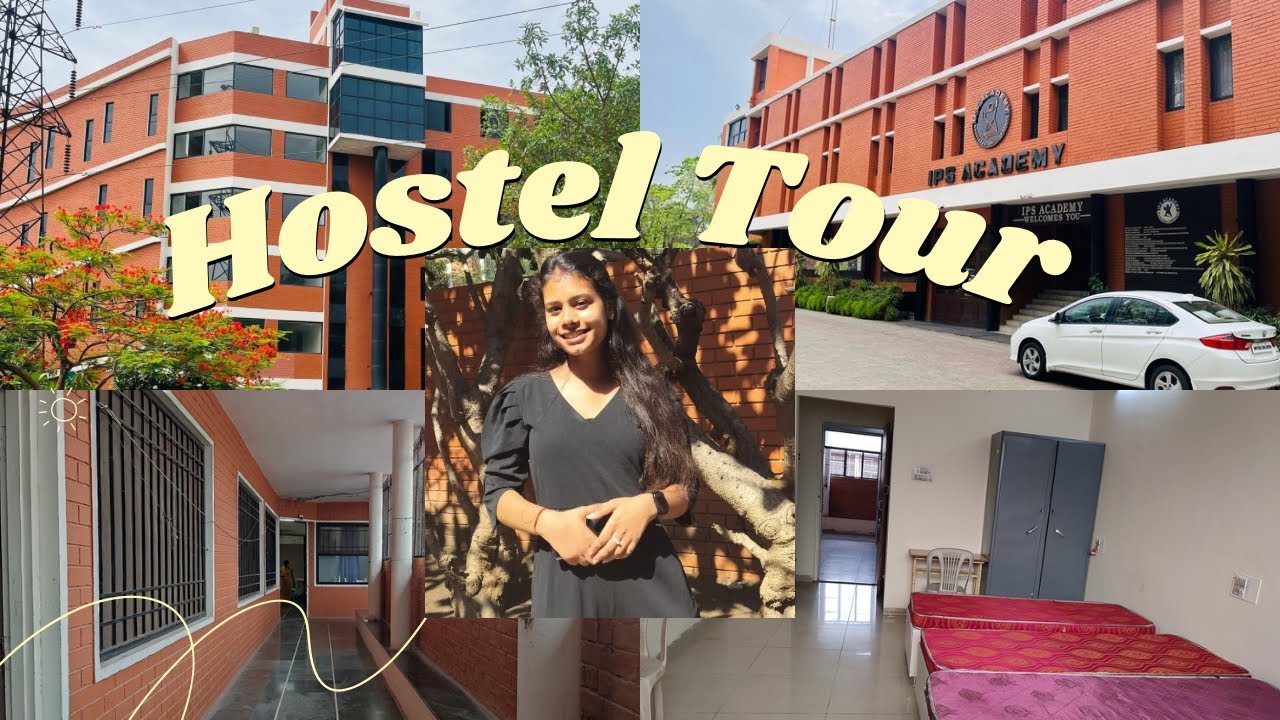 My hostel Tour ❤️ || IPS ACADEMY HOSTEL TOUR #ipsacademy #ipscollege