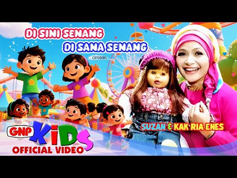 Di Sini Senang Di Sana Senang – Suzan & Kak Ria Enes | Lagu Anak Anak – Official Music Video