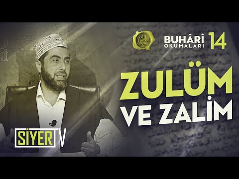 Zulüm ve Zalim | Mahmut Karakış (Buhari Okumaları 64. Ders)