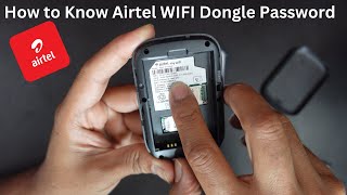 How to Know Airtel WIFI Dongle Password