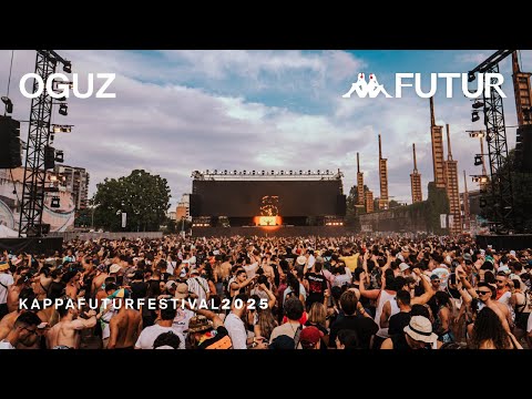 OGUZ @ Kappa FuturFestival 2025