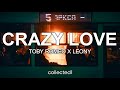 Toby Romeo x Leony - Crazy Love