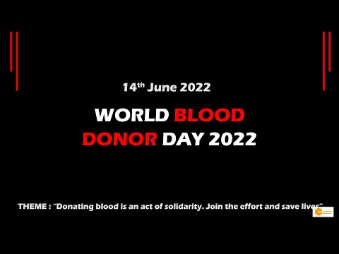 World Blood Donor Day 2022 | Donating blood is an act of solidarity | 14th June | See Positive