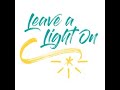 LEAVE A LIGHT ON | Matt Maher |  QIM