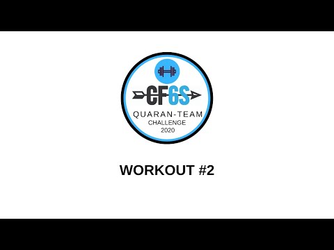 CrossFit 6S 2020 QuaranTeams Challenge Workout 2