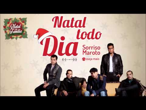 Natal Todo Dia - Sorriso Maroto ♫ Letras de Músicas Natal Todo Dia - Sorriso Maroto ♫ Letras de Músicas