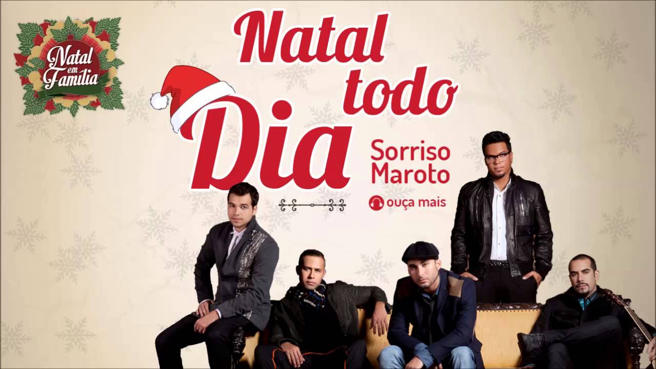Sorriso Maroto - Natal todo dia - (Natal em Família)