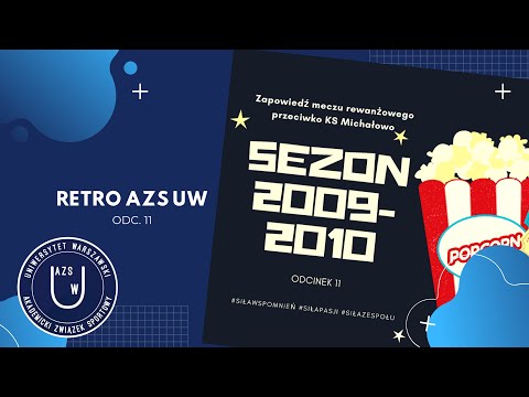 Retro AZS UW odc.11 - zapowiedź meczu rewanżowego przeciwko KS Michałowo