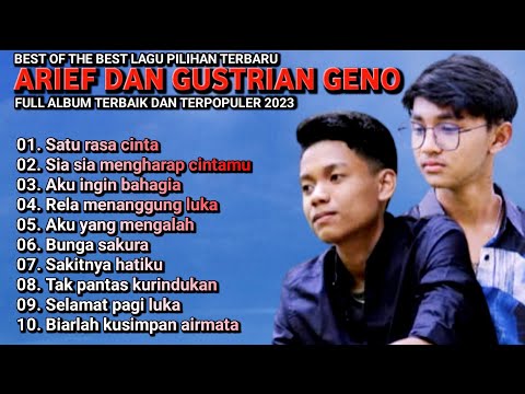 Gustrian geno FT arief full album terbaik 2023