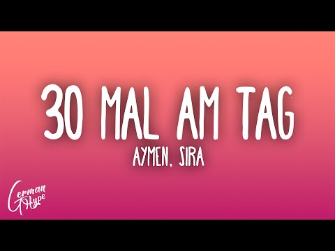 Aymen, SIRA - 30 mal am Tag