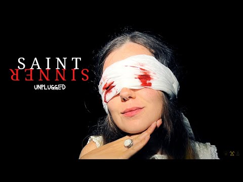 Video thumbnail for The Saint And The Sinner (Unplugged)