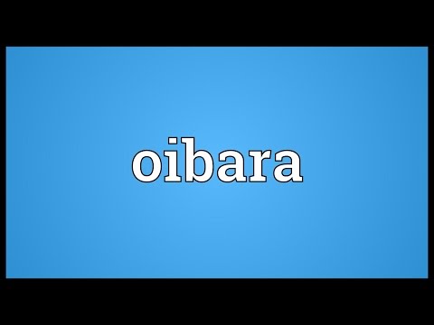 Oibara Meaning