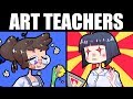 THE 5 TEACHERS YOU MEET AT ART SCHOOL