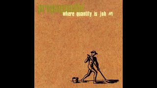Propagandhi -  Where Quantity Is Job #1  (1998)