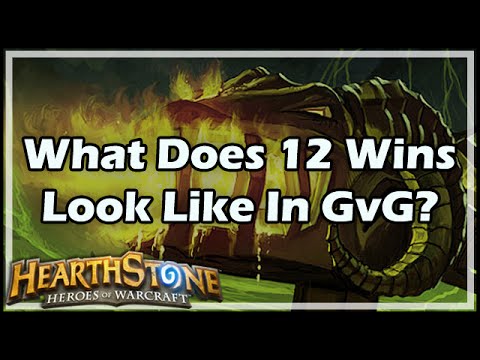 [Hearthstone] What Does 12 Wins Look Like In GvG?