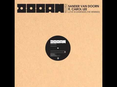 Sander van Doorn feat. Carol Lee - Love Is Darkness (Ummet Ozcan Remix)