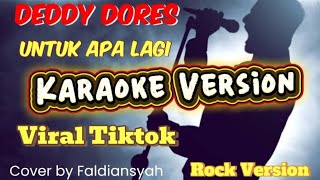 Download lagu UNTUK APA LAGI - LEBIH BAIK SENDIRI DEDDY DORES |  KARAOKE VERSION mp3 Download lagu UNTUK APA LAGI - LEBIH BAIK SENDIRI DEDDY DORES |  KARAOKE VERSION mp3