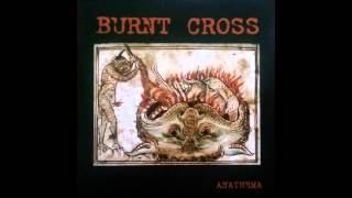 Anthrax (UK) - Burnt Cross - The Beg Society / Anathema Split (Complete)