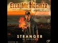 STRANGER-ELLA ME HECHIZA (OFFICIAL TRACK ...