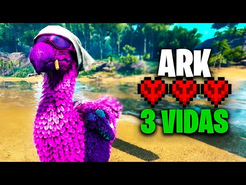 ARK pero TENGO 3 VIDAS *HARDCORE*