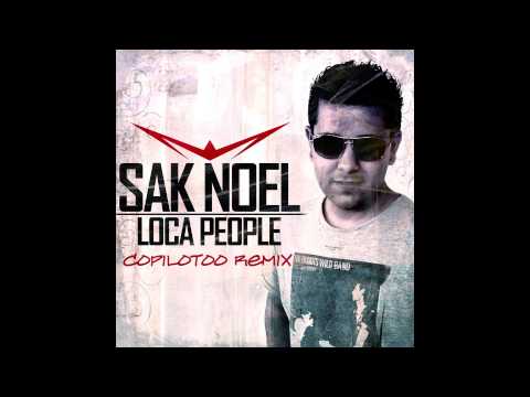 Loca People - Sak Noel(Copilotoo remix)