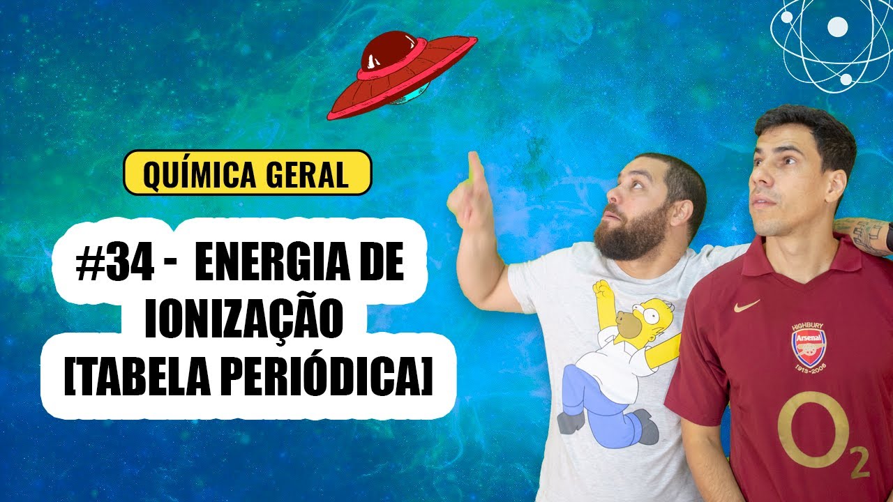 Química Simples #34 - Energia de ionização [Tabela Periódica]