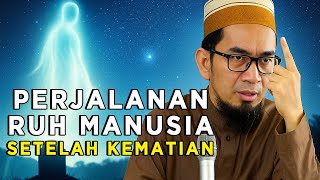 Download lagu Perjalanan Ruh Setelah Kematian – Apa yang Terjadi di Alam Kubur? | Ustadz Adi Hidayat mp3