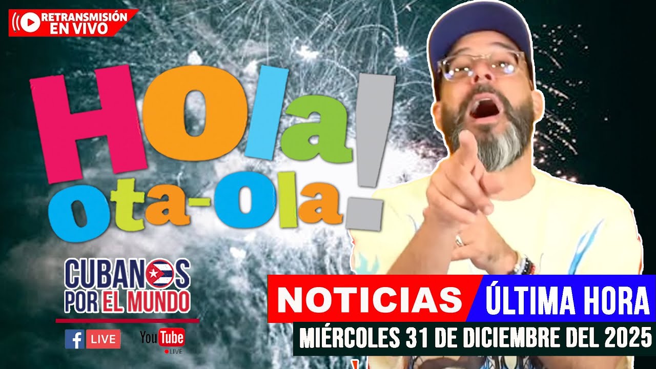 Alex Otaola en vivo, noticias de Cuba - Hola! Ota-Ola (31 de diciembre del 2025) [Retransmisión]