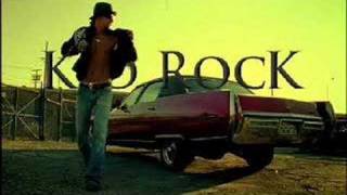 Kid Rock: Early Morning Stoned Pimp