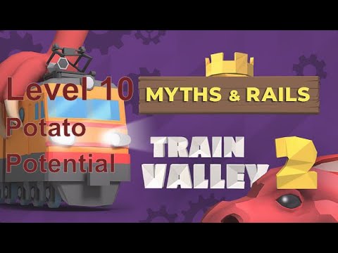 Train Valley 2 (PC) | DLC: Myths & Rails: Level 10 - Potato Potential | 5 Stars | No Commentary
