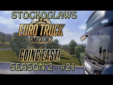 Lets Play ETS2 - Going East DLC - Season 2 - Episode 21 (Off to Ostrava)