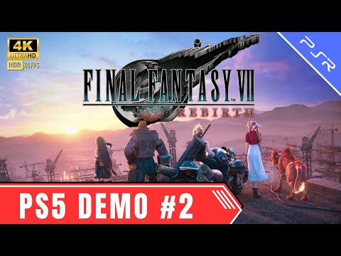 FINAL FANTASY VII REBIRTH Gameplay Demo Part 2 [4K 60FPS HDR] No Commentary - PS5!