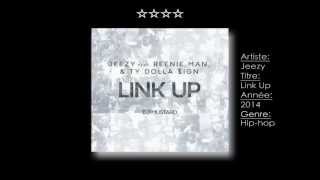 Jeezy - Link Up (Feat. Beenie Man &amp; Ty Dolla $ign)