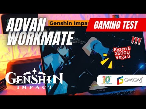 Tes Main Genshin Impact Lowest Quality 30FPS | Advan Workmate Ryzen 5 3500U GPU Vega 8 RAM 8GB