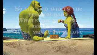 Accidentally in Love - Shrek