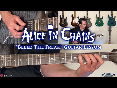 Alice In Chains - Bleed The Freak Guitar Lesson