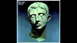 Electric Guest -This Head I Hold [Album Version]  || LYRICS ||