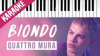 Biondo | Quattro Mura // Piano Karaoke con Testo