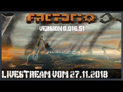 Factorio [Version 0.16.51/Deutsch/Coop/AngelMod] Staffel 7 Livestream (27.11.18)