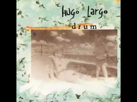 Hugo Largo - Fancy
