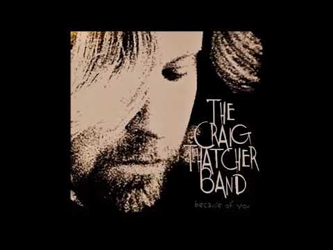 The Craig Thatcher Band   Because Of You Contemporary Blues 1996