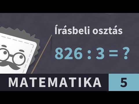 Osztás 1. Számok osztása írásban | Matematika - 5. osztály