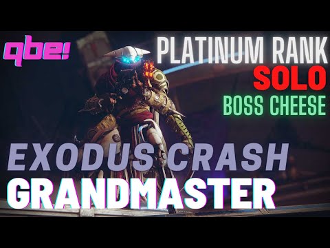Destiny 2 - Nightfall The Ordeal: Exodus Crash, Grandmaster. Solo Platinum Rank (Boss Cheese)