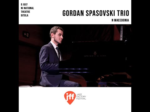 Jazz Factory Festival 2022 GORDAN SPASOVSKI TRIO