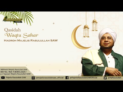 Waqtu Sahar || Hadroh Majelis Rasulullah SAW