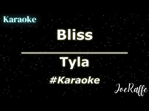 Tyla - Bliss (Karaoke)