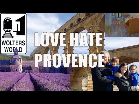 Visit Provence - 5 Things You Will Love & Hate about Provence, France