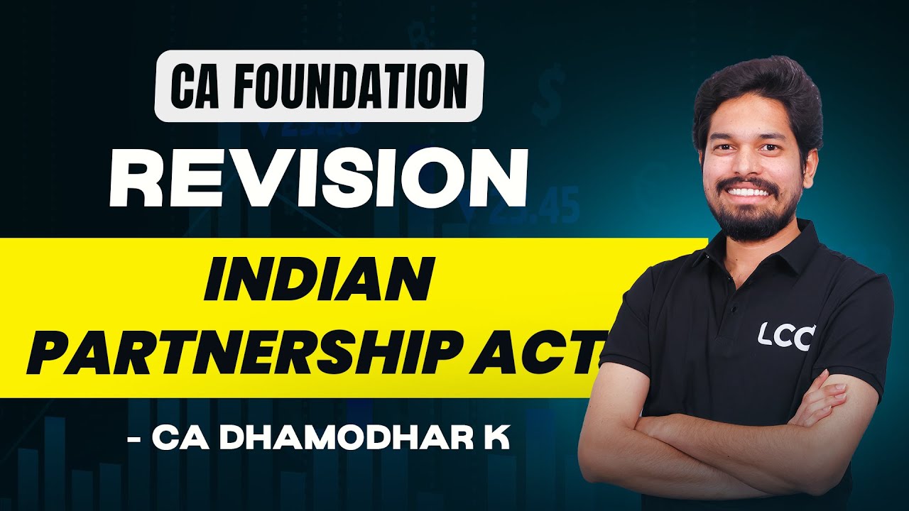 CA Foundation Law Revision  || Indian Partnership Act  || CA DHAMODHAR K